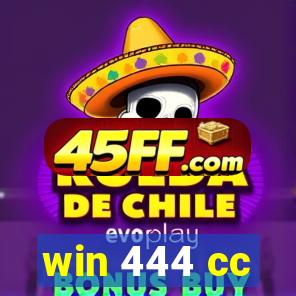 win 444 cc